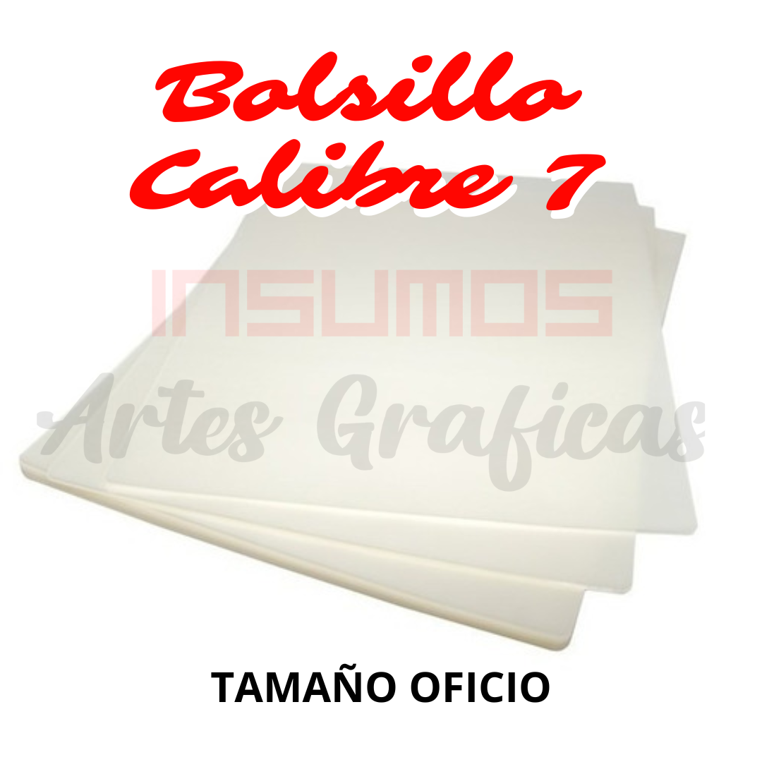 BOLSILLO OFICIO DE LAMINADO CALIBRE 7 X 100 UND